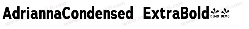 AdriannaCondensed  ExtraBold字体转换